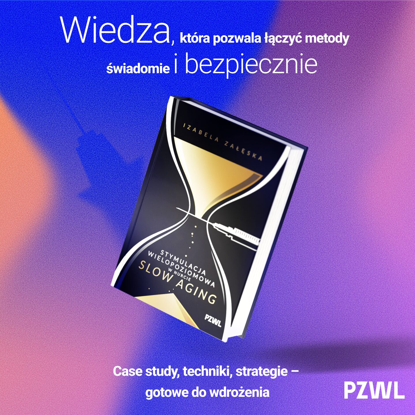 Stymulacja wielopoziomowa w nurcie slow aging