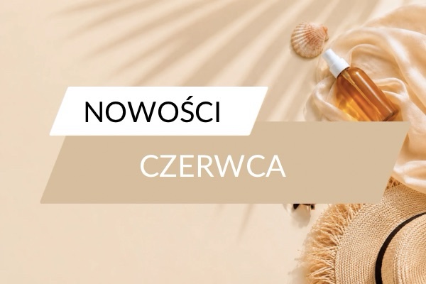 Nowości miesiąca czerwca