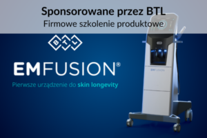 29.10.2026 19:30 | Terapie z EMFUSION® od BTL  - moje protokoły i efekty zabiegowe